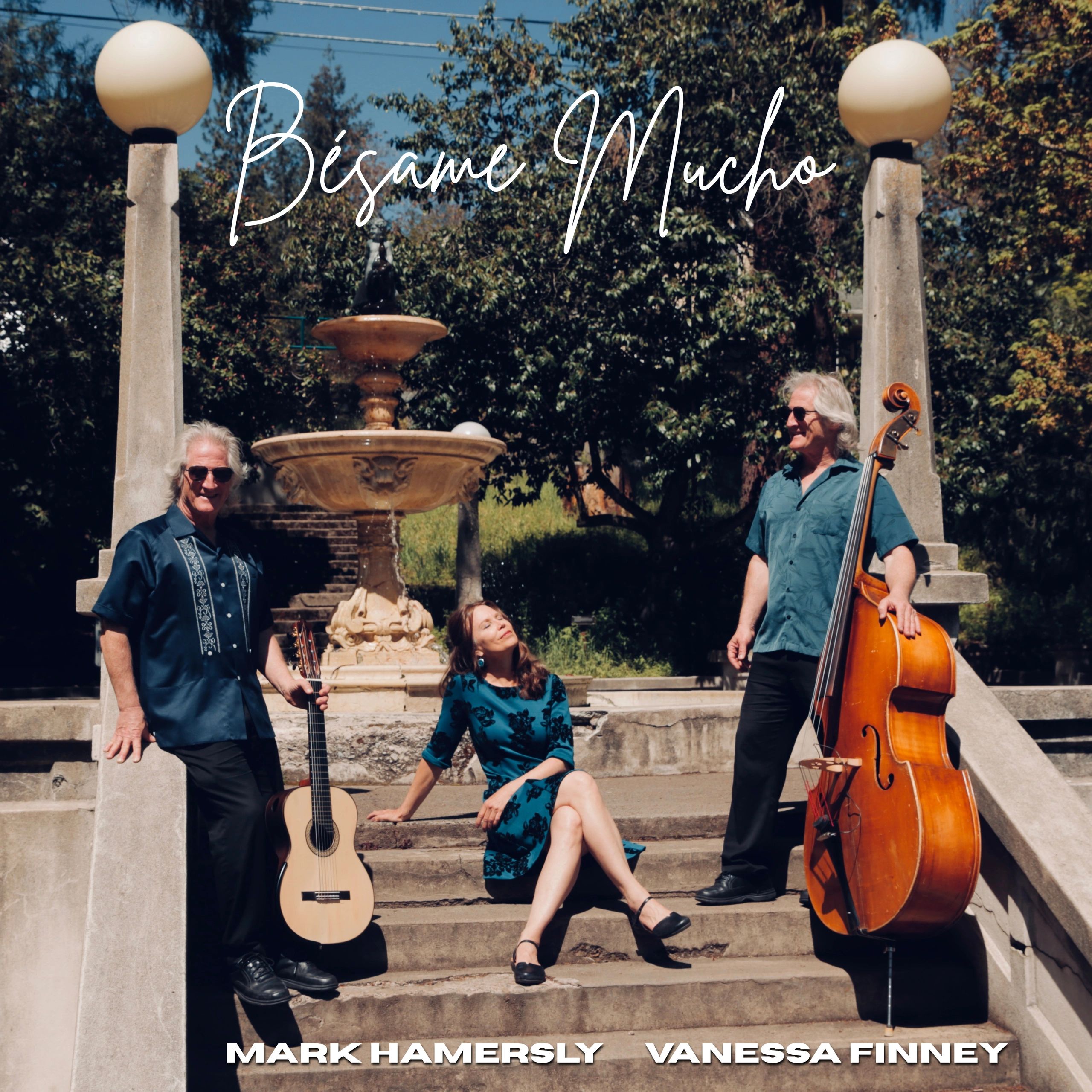 Bésame Mucho album — Vanessa Finney and Mark Hamersly